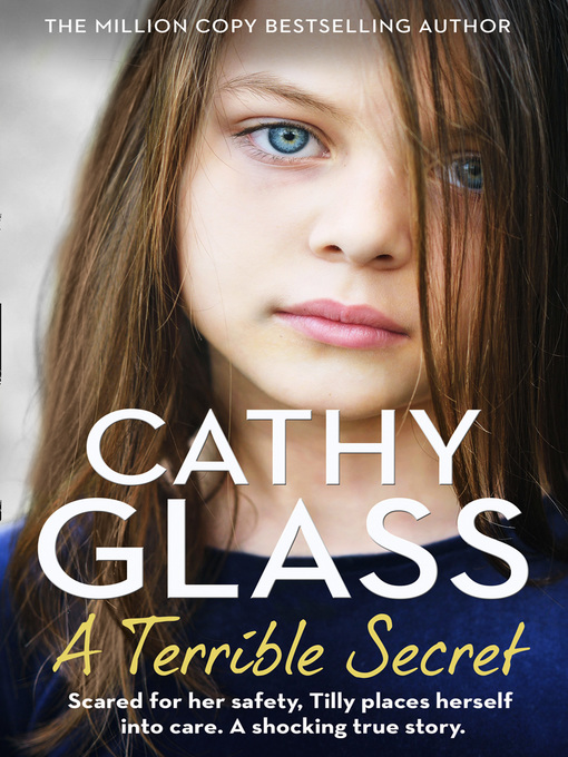 Title details for A Terrible Secret by Cathy Glass - Available